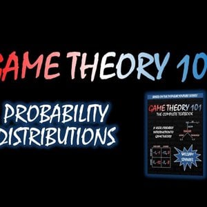 Game Theory 101: Probability Distributions