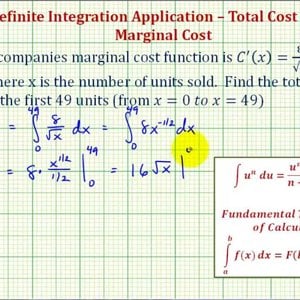 Ex: Definite Integral of Marginal Cost to find Total Cost