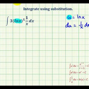 Ex 5:  Indefinite Integration Using Substitution