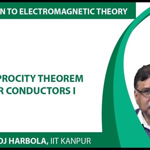 Introduction to Electromagnetism by Prof. Manoj Harbola (NPTEL):- Reciprocity theorem for conductors 1