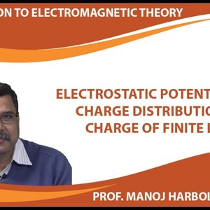 Introduction to Electromagnetism by Prof. Manoj Harbola (NPTEL):- Electrostatic Potential due to charge distribution- 1:  Line Charge of finite length