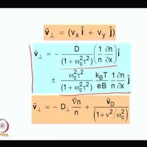 Plasma Physics: Fundamentals and Applications (NPTEL):- Lecture 39: Diffusion in magnetized plasma