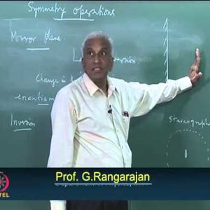 Condensed Matter Physics by Prof. G. Rangarajan (NPTEL):- Lecture 2: Symmetry in Perfect Solids