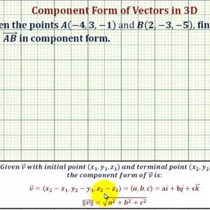 Ex: Find the Component Form of a Vector in Space Given the Initial and Terminal Point