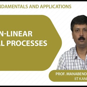 Laser Fundamentals by Prof. Manabendra Chandra (NPTEL):- Lecture 31- Non-linear optical processes