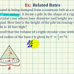 Ex: Related Rates - Right Circular Cone