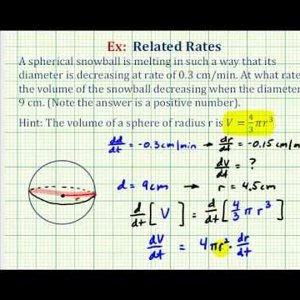 Ex: Related Rates - Volume of a Melting Snowball