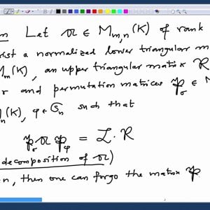Linear Algebra by Prof. Dilip Patil (NPTEL):- Lecture 46: LR decomposition
