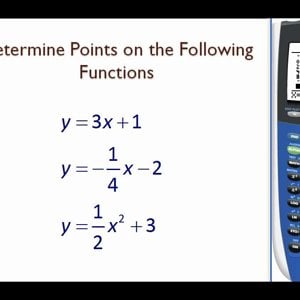The Table Feature of the Graphing Calculator
