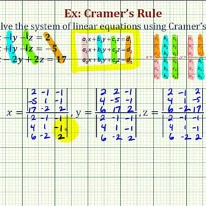 Ex: Solve a System of Three Equations Using Cramer's Rule