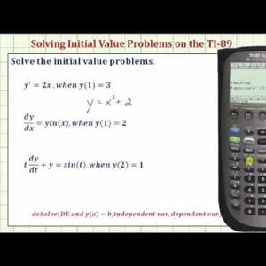Solve First Order Initial Value Problems on the TI-89 - YouTube