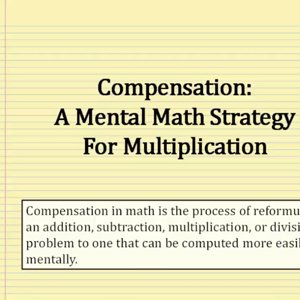 Mental Math: Multiplication Using Compensation