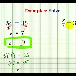 Ex:  Solve One Step Equations By Multiplying and Dividing Whole Numbers (Var. on Left)