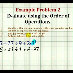 Example 2:  Evaluate An Expression Using The Order of Operation