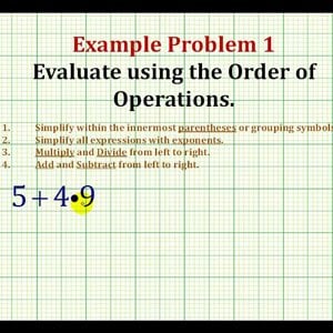 Example 1:  Evaluate An Expression Using The Order of Operations