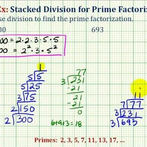 Ex 1: Prime Factorization Using Stacked Division