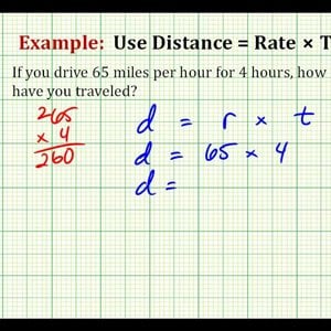 Example 1:  Solve a Problem using Distance = Rate x Time