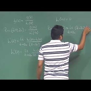 Mathematical Physics 1 by Prof. Samudra Roy (NPTEL):- Lecture 55: Calculation of Residue for quotient