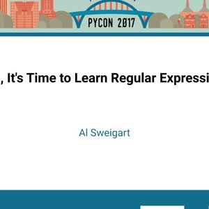It's Time to Learn Regular Expressions (Regex)  PyCon17