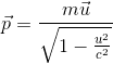 D%3D%5Cfrac%7Bm%20%5Cvec%7Bu%7D%7D%7B%5Csqrt%7B1-%5Cfrac%7Bu%5E%7B2%7D%7D%7Bc%5E%7B2%7D%7D%7D%7D.png