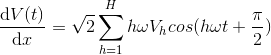e;x}=\sqrt{2}\sum_{h=1}^{H}h\omega&space;V_{h}cos%28h\omega&space;t&plus;\frac{\pi&space;}{2}%29.png