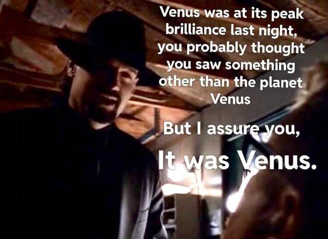 You only saw the planet Venus : r/XFiles