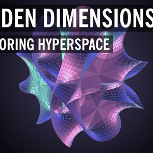 Hidden Dimensions: Exploring Hyperspace