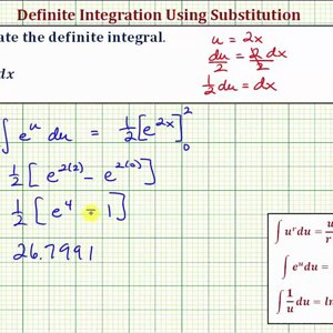 Ex: Evaluate a Definite Integral Using Substitution (Form e^u)