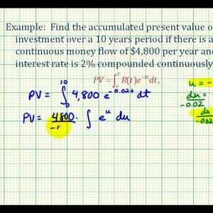 Ex:  Present Value of Continuous Money Flow