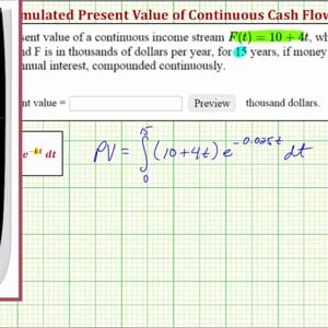 Ex: Determine the Present Value of a Continuous Income Stream on the TI84 (Linear)