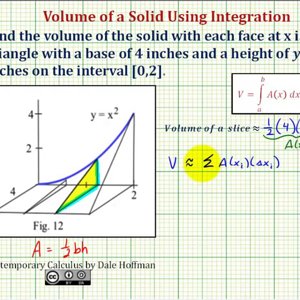 Ex 2: Volume of a Solid with Known Cross Section Using Integration - Volume by Slices