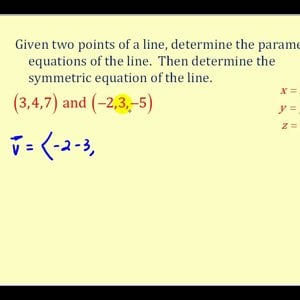 Parametric Equations of Lines in 3D