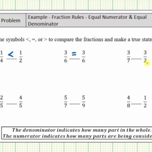 Comparing Fractions with the Same Numerators Or Same Denominators - No LCD (B)